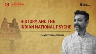History and the Indian National Psyche (IndicTalks)