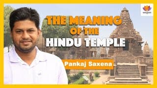 The Meaning of the Hindu Temple (SangamTalks)